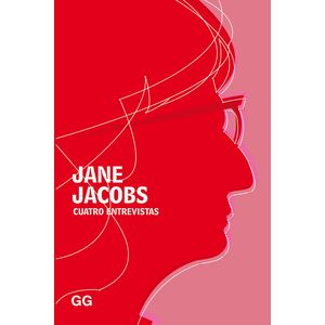 Portada del libro CUATRO ENTREVISTAS Autor JACOBS, JANE