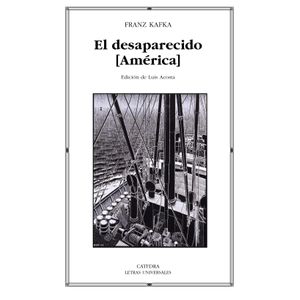 Portada del libro EL DESAPARECIDO AMERICA Autor KAFKA, FRANZ