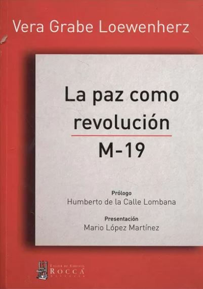 LA-PAZ-COMO-REVOLUCION-M-19