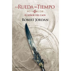 Portada del libro LA RUEDA DEL TIEMPO 6 Autor JORDAN, ROBERT