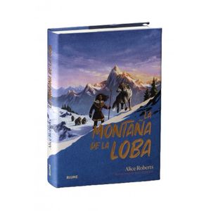 Portada del libro LA MONTAÑA DE LA LOBA Autor ROBERTS, ALICE