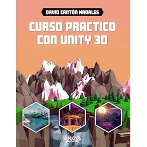 Portada del libro CURSO PRACTICO CON UNITY 3D Autor CANTON NADALES, DAVID