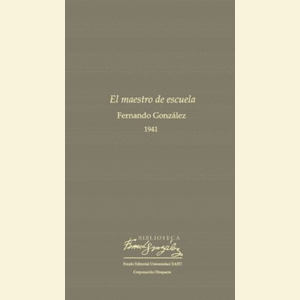Portada del libro EL MAESTRO DE ESCUELA Autor GONZALEZ, FERNANDO