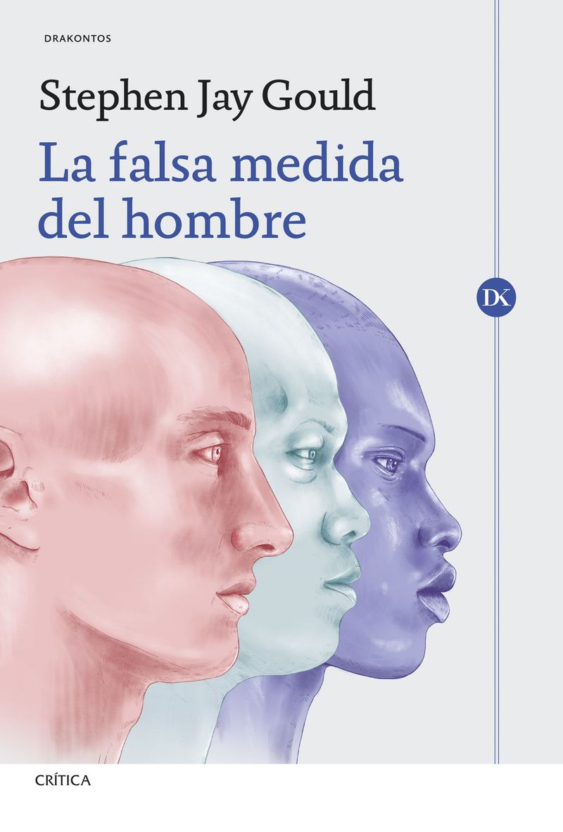 portada_la-falsa-medida-del-hombre_stephen-jay-gould_202501080943.jpg