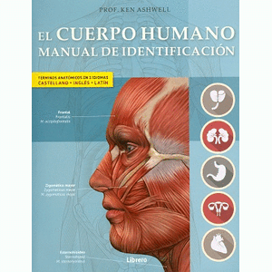 Portada del libro EL CUERPO HUMANO MANUAL DE IDENTIFICACION Autor ASHWELL, KEN