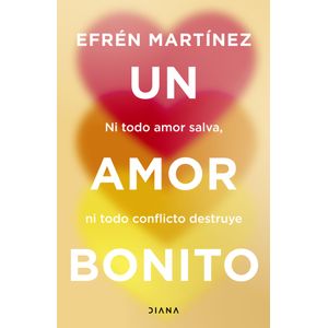 Portada del libro UN AMOR BONITO Autor MARTINEZ, EFREN