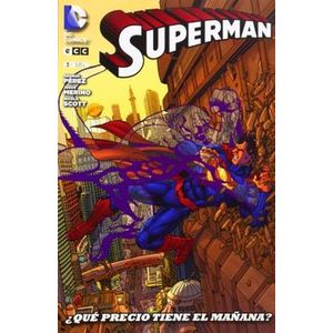 Portada del libro SUPERMAN 3 QUE PRECIO TIENE EL MAÑANA Autor PEREZ, GEORGE Y OTROS