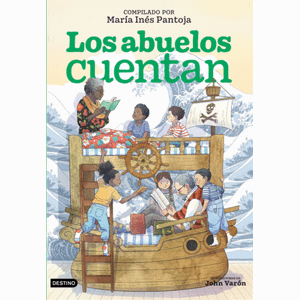 Portada del libro LOS ABUELOS CUENTAN Autor PANTOJA, MARIA INES