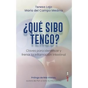 Portada del libro QUE SIBO TENGO Autor LAJO, TERESA Y MEDINA, MARIA DEL CAMPO