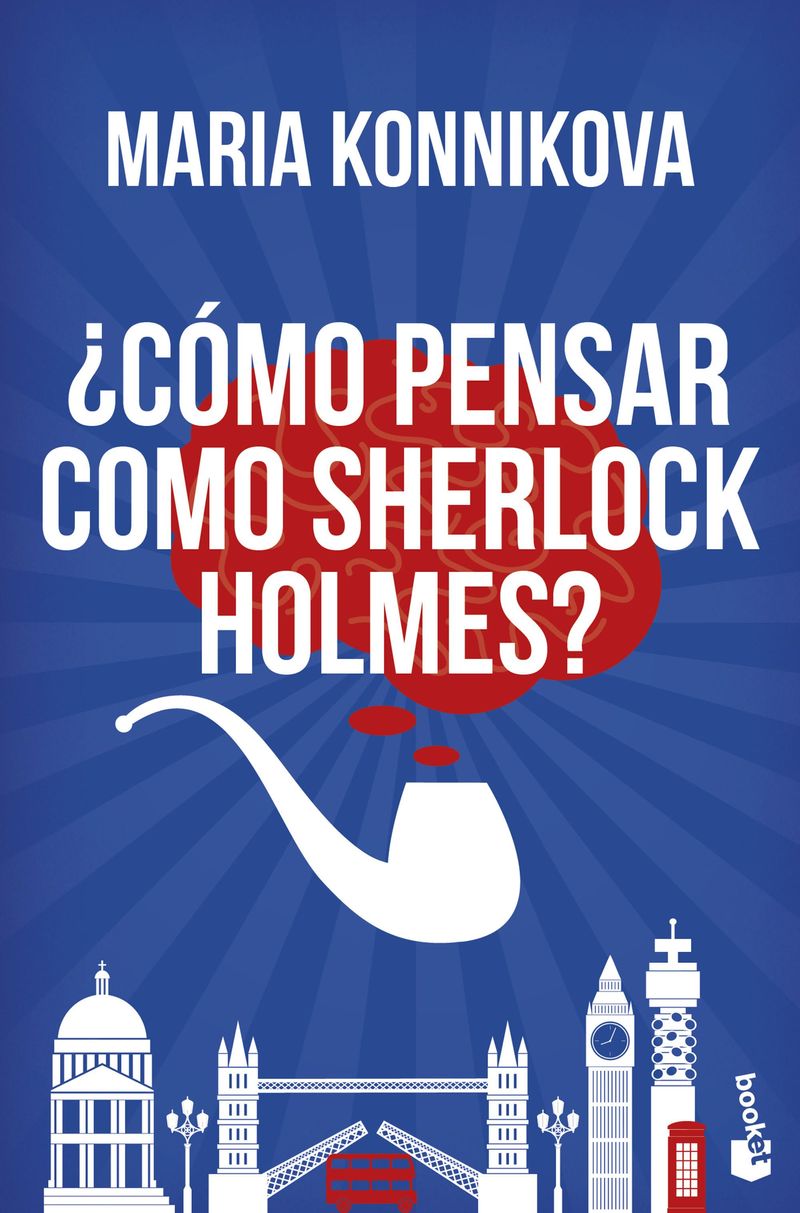 portada_como-pensar-como-sherlock-holmes_maria-konnikova_201601271000.jpg