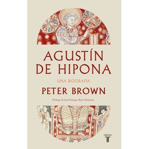 Portada del libro AGUSTIN DE HIPONA Autor BROWN, PETER