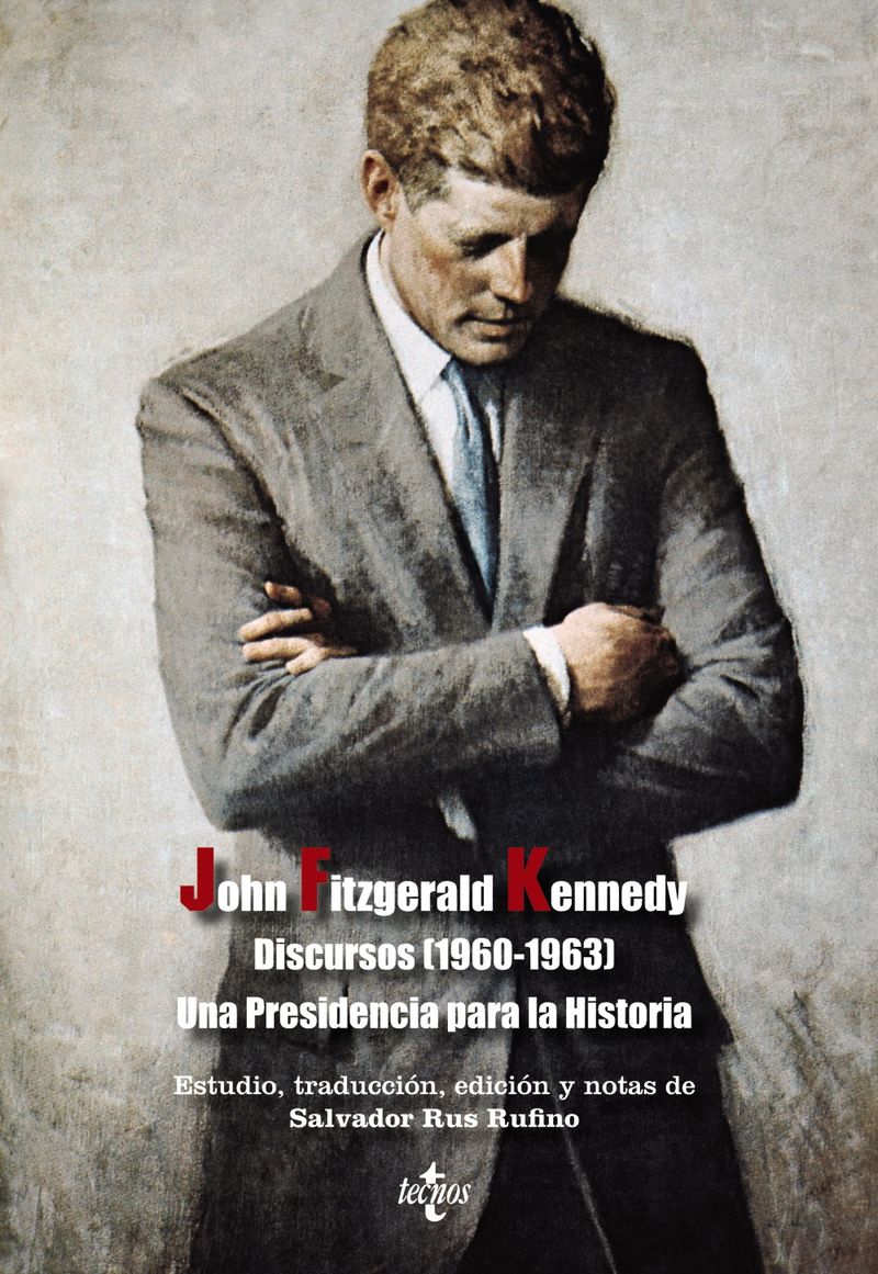 9788430959129-discursos-1960-1963-una-presidencia-para-la-historia.jpg