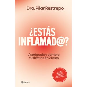 Portada del libro ESTAS INFLAMAD@ Autor RESTREPO, PILAR