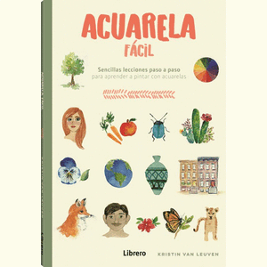 Portada del libro ACUARELA FACIL Autor VAN LEUVEN, KRISTIN