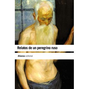 Portada del libro RELATOS DE UN PEREGRINO RUSO Autor ANONIMO