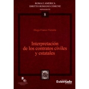Portada del libro INTERPRETACION DE LOS CONTRATOS CIVILES Y ESTATALES Autor FRANCO VICTORIA, DIEGO