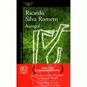 Portada del libro AUTOGOL Autor SILVA ROMERO, RICARDO