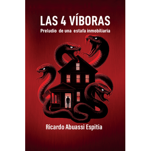 Portada del libro LAS 4 VIBORAS Autor ABUASSI ESPITIA, RICARDO