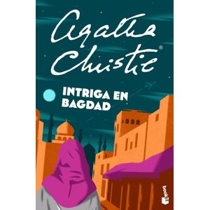 Portada del libro INTRIGA EN BAGDAD Autor CHRISTIE, AGATHA