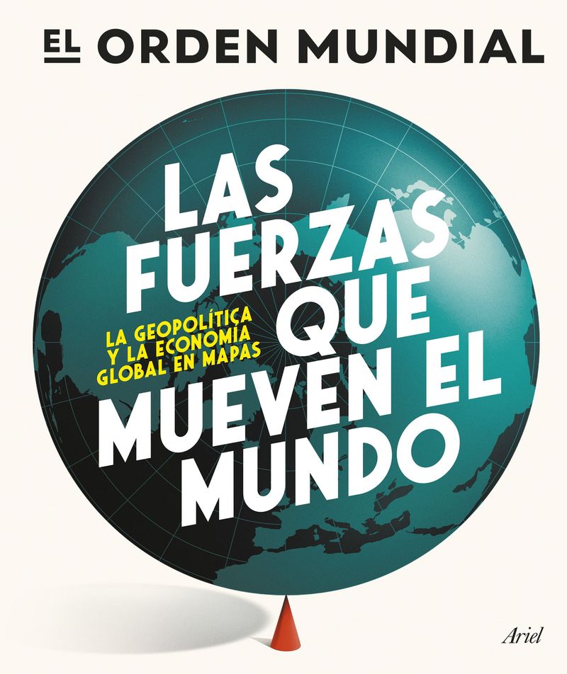 portada_las-fuerzas-que-mueven-el-mundo_el-orden-mundial_202511190144.jpg