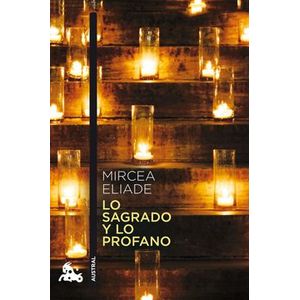 Portada del libro LO SAGRADO Y LO PROFANO Autor ELIADE, MIRCEA