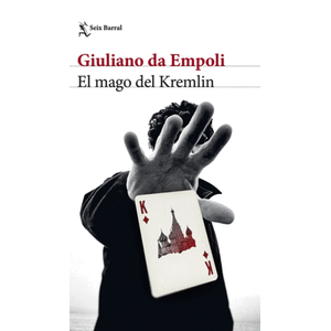 Portada del libro EL MAGO DEL KREMLIN Autor DA EMPOLI, GIULIANO