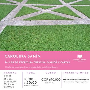 Portada del libro TALLER VIRTUAL DE ESCRITURA CREATIVA: DIARIOS Y CARTAS Autor Carolina Sanin