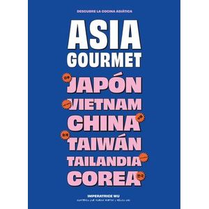 Portada del libro ASIA GOURMET Autor IMPERATRICE WU