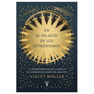 Portada del libro EN EL PALACIO DE LOS ASTRONOMOS Autor MOLLER, VIOLET