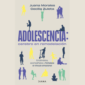 Portada del libro ADOLESCENCIA CEREBRO EN REMODELACION Autor MORALES, JUANA Y ZULETA, CECILIA