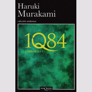 Portada del libro 1Q84 LIBROS 1 Y 2 Autor MURAKAMI, HARUKI