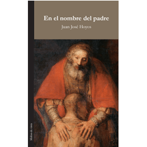 Portada del libro EN EL NOMBRE DEL PADRE Autor HOYOS, JUAN JOSE