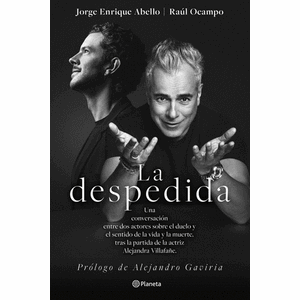 Portada del libro LA DESPEDIDA Autor ABELLO, JORGE ENRIQUE Y OCAMPO, RAUL