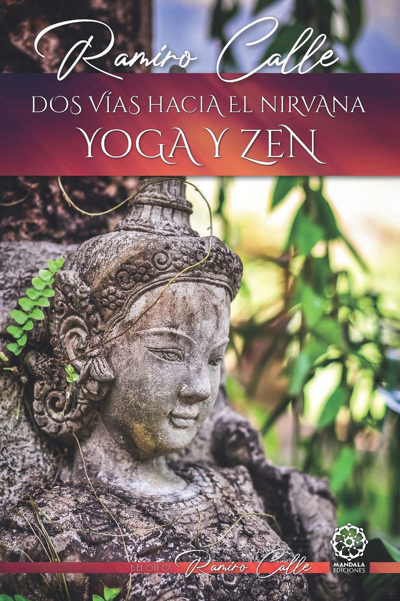 9788419710703-dos-caminos-hacia-el-nirvana--yoga-y-zen_0_.jpg