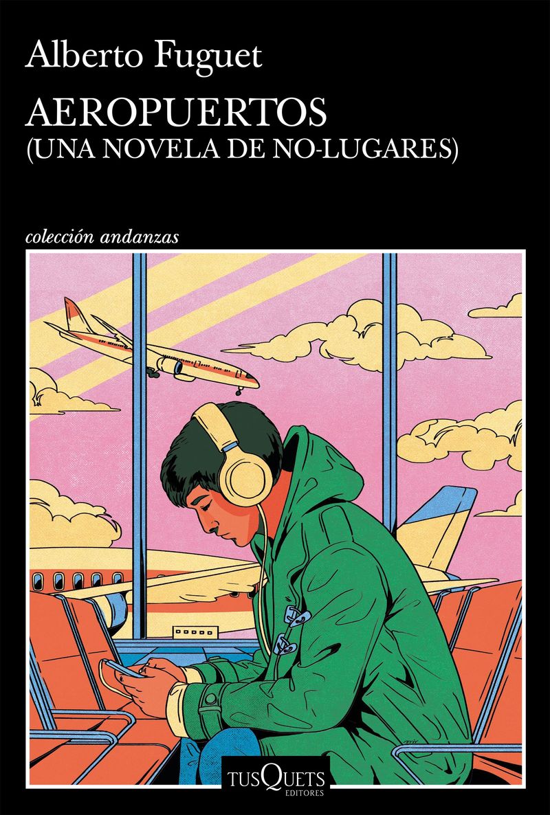 portada_aeropuertos-una-novela-de-no-lugares_alberto-fuguet_202601301738.jpg