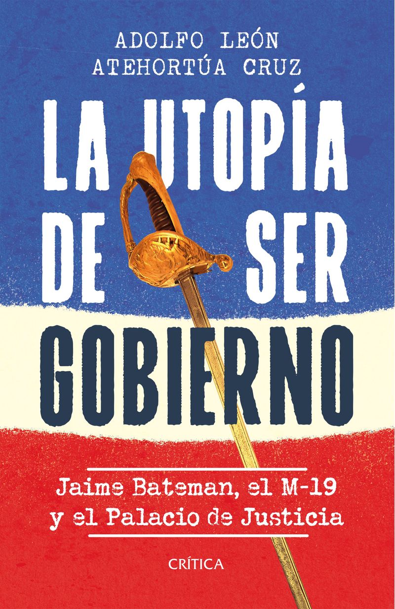 portada_la-utopia-de-ser-gobierno-jaime-bateman-el-m-19-y-el-palacio-de-justicia__202601292331.jpg
