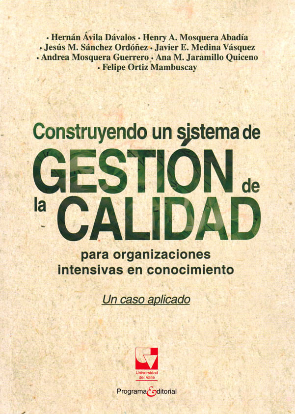 CONSTRUYENDO-UN-SISTEMA-DE-GESTION-DE-LA-CALIDAD-PARA-ORGANIZACIONES-INTENSIVAS-EN-CONOCIMIENTO