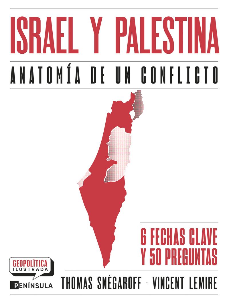 448541_portada_israel-y-palestina-anatomia-de-un-conflicto_vincent-lemire_202507291353.jpg