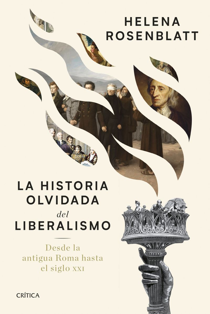 448446_portada_la-historia-olvidada-del-liberalismo_helena-rosenblatt_202510171023.jpg