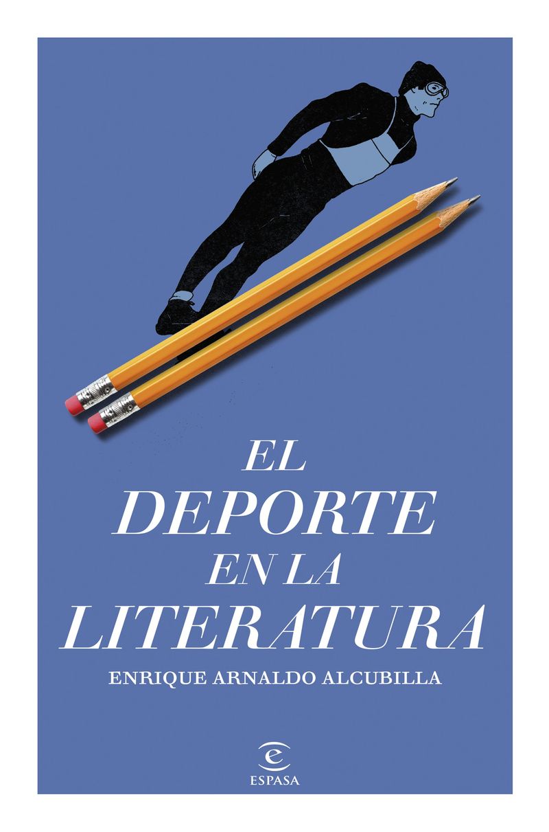 448472_portada_el-deporte-en-la-literatura_enrique-arnaldo-alcubilla_202507220708.jpg