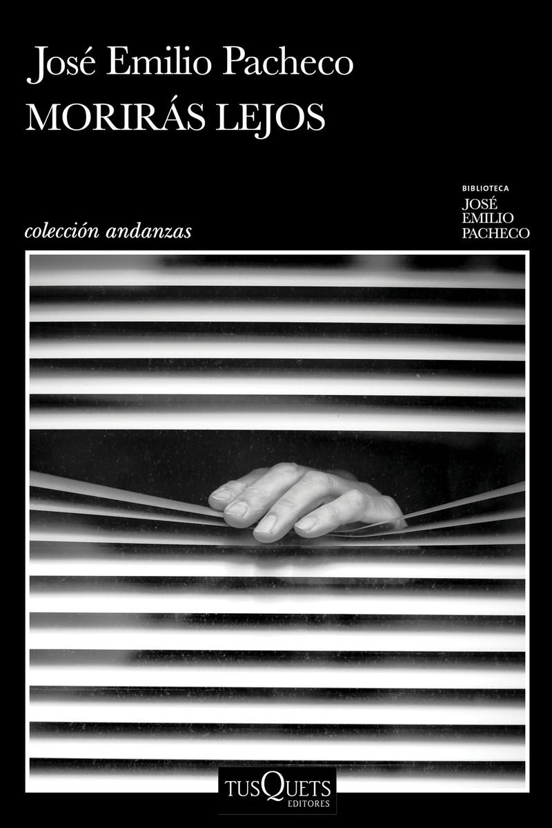 450272_portada_moriras-lejos_jose-emilio-pacheco_202408090314.jpg