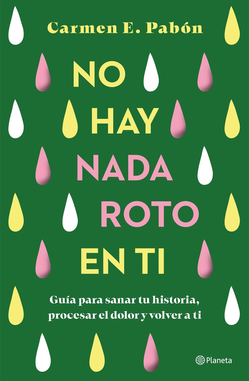 portada_no-hay-nada-roto-en-ti_carmen-e-pabon_202604170046.jpg