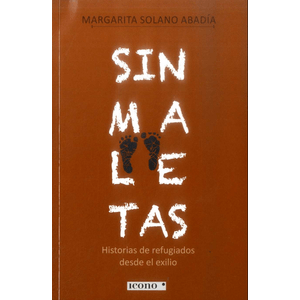 Portada del libro SIN MALETAS Autor SOLANO ABADIA, MARGARITA