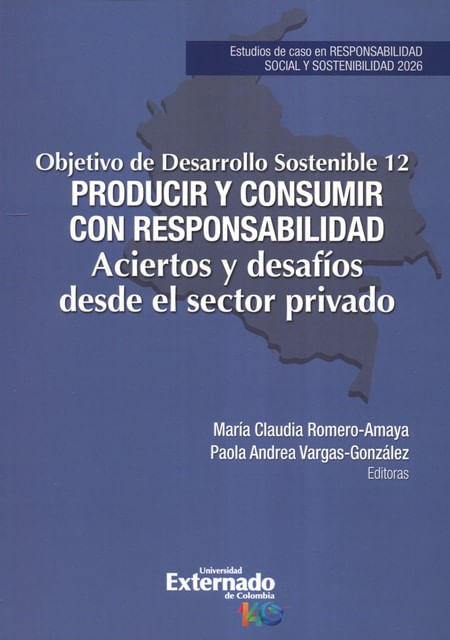 objetivo-de-desarrollo-sostenible-12-producir-y-consumir-con-responsabilidad-aciertos-y-desafios-desde-el-sector-privado.jpg