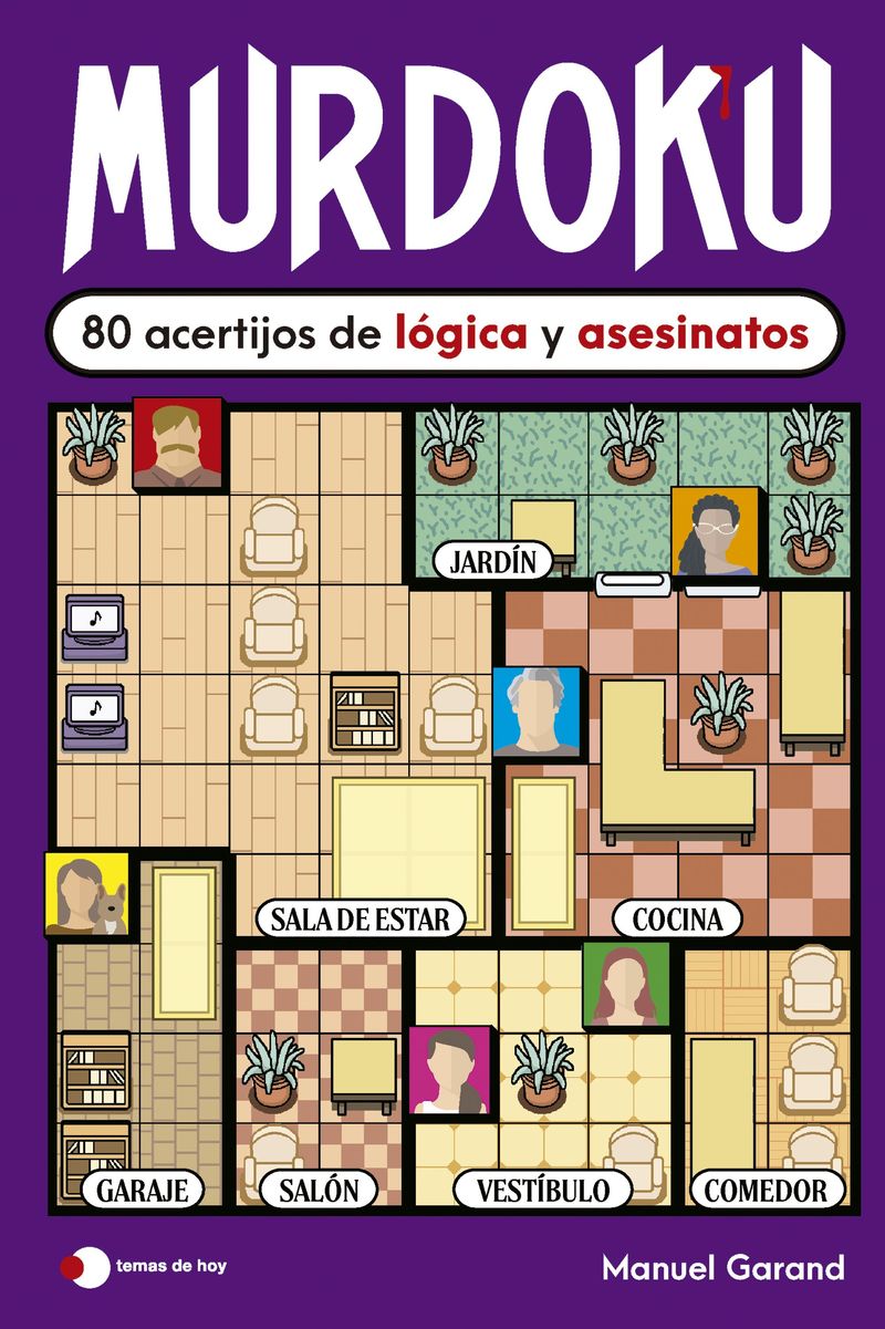 455074_portada_murdoku-80-acertijos-de-logica-y-asesinatos_manuel-garand_202509301629.jpg