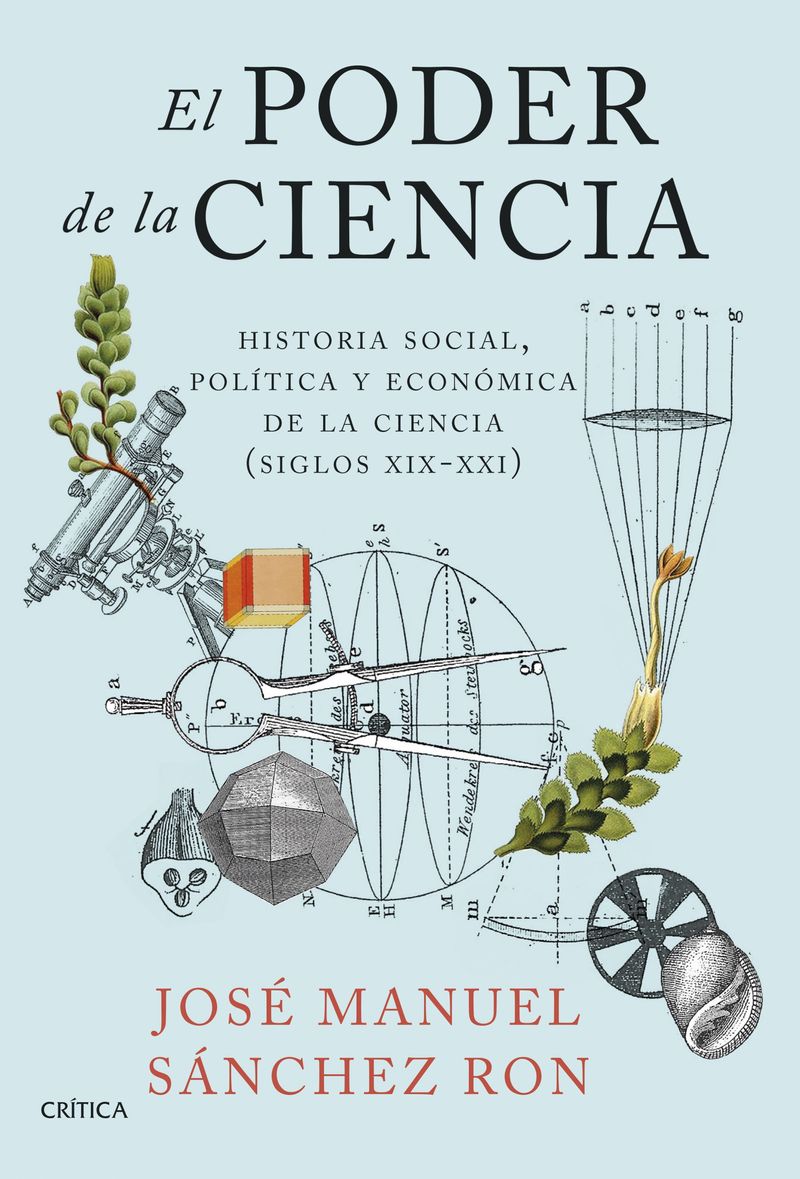 417708_portada_el-poder-de-la-ciencia_jose-manuel-sanchez-ron_202202141058.jpg