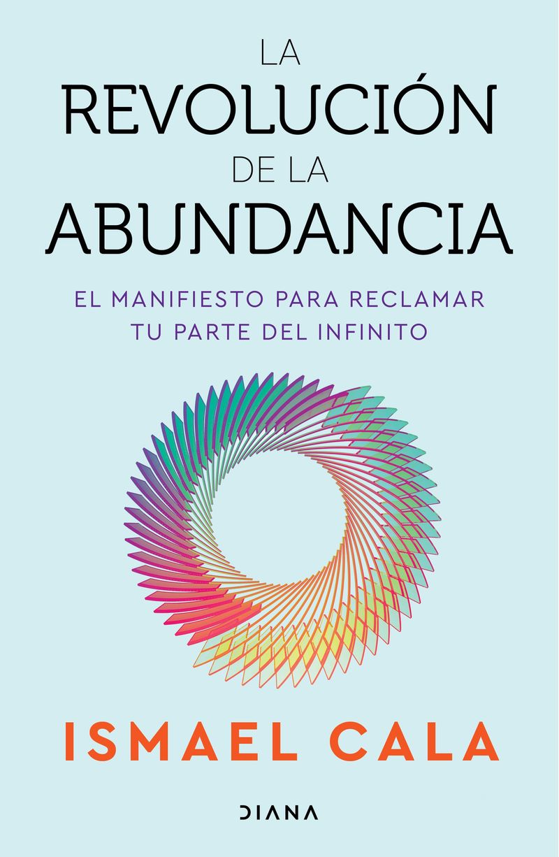 456336_portada_la-revolucion-de-la-abundancia-spanish-edition_ismael-cala_202605211910.jpg