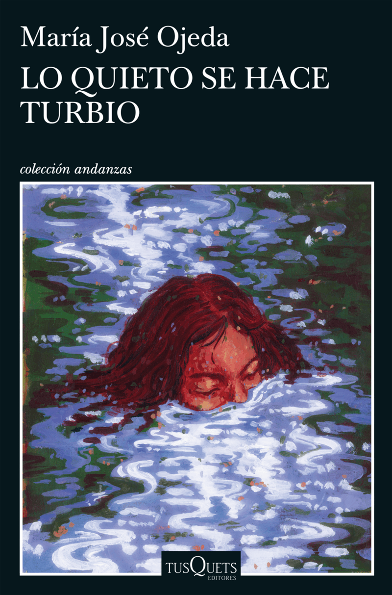 portada_lo-quieto-se-hace-turbio_maria-jose-ojeda_202605290040.png