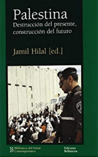 PALESTINA-DESTRUCCION-DEL-PRESENTE-CONSTRUCCION-DEL-FUTURO
