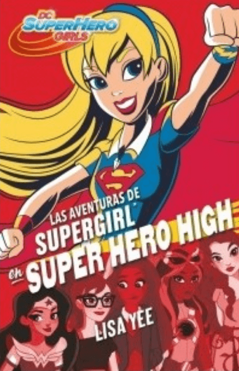 LAS-AVENTURAS-DE-SUPERGIRL-EN-SUPER-HERO-HIGH